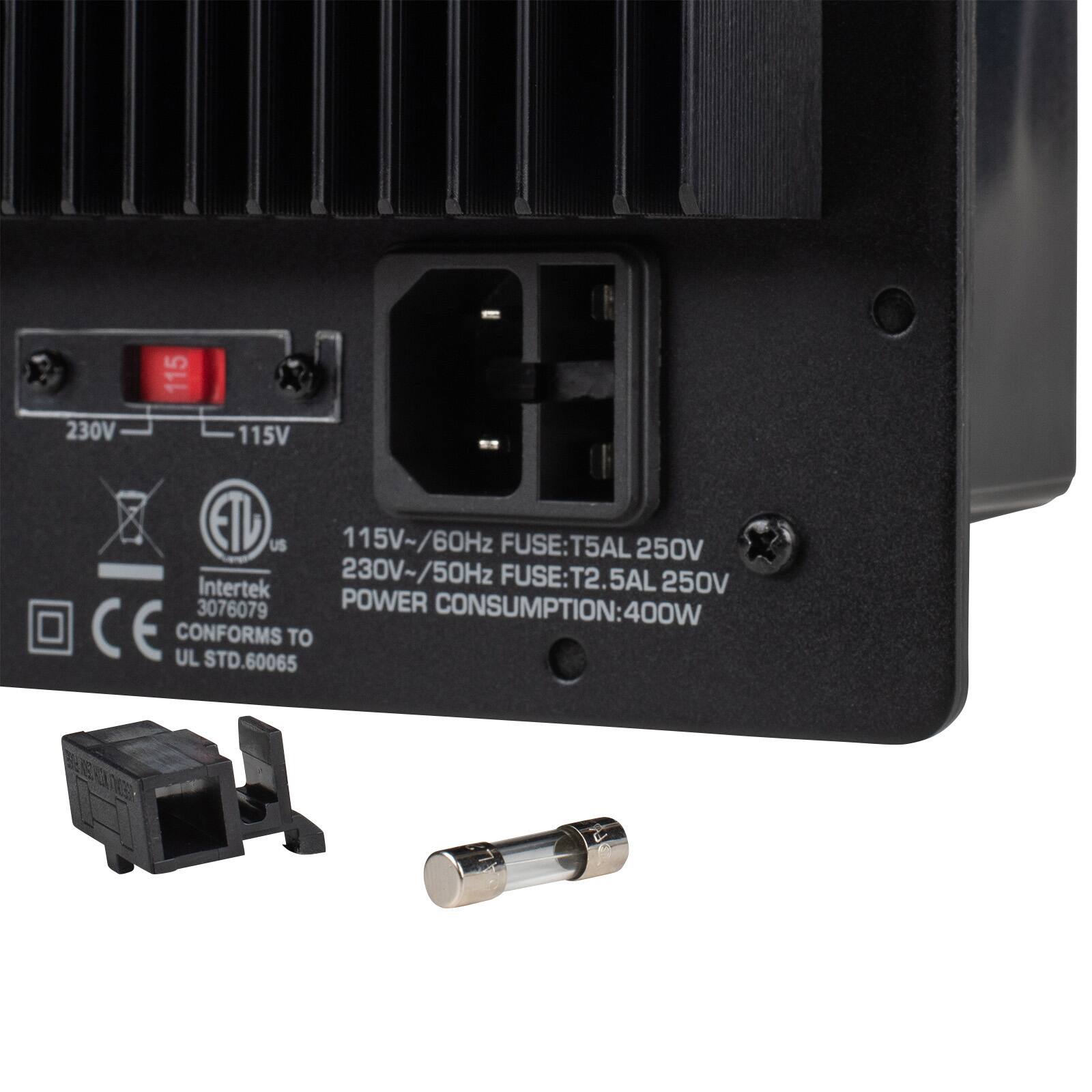 230V  
5 115  
115V  
ETO US 115V-/60Hz FUSE: T5AL 250V  
Intertek 230V~/50Hz FUSE: T2.5AL 250V  
3076079  
POWER CONSUMPTION: 400W  
CE CONFORMS UL STD.60065 TO