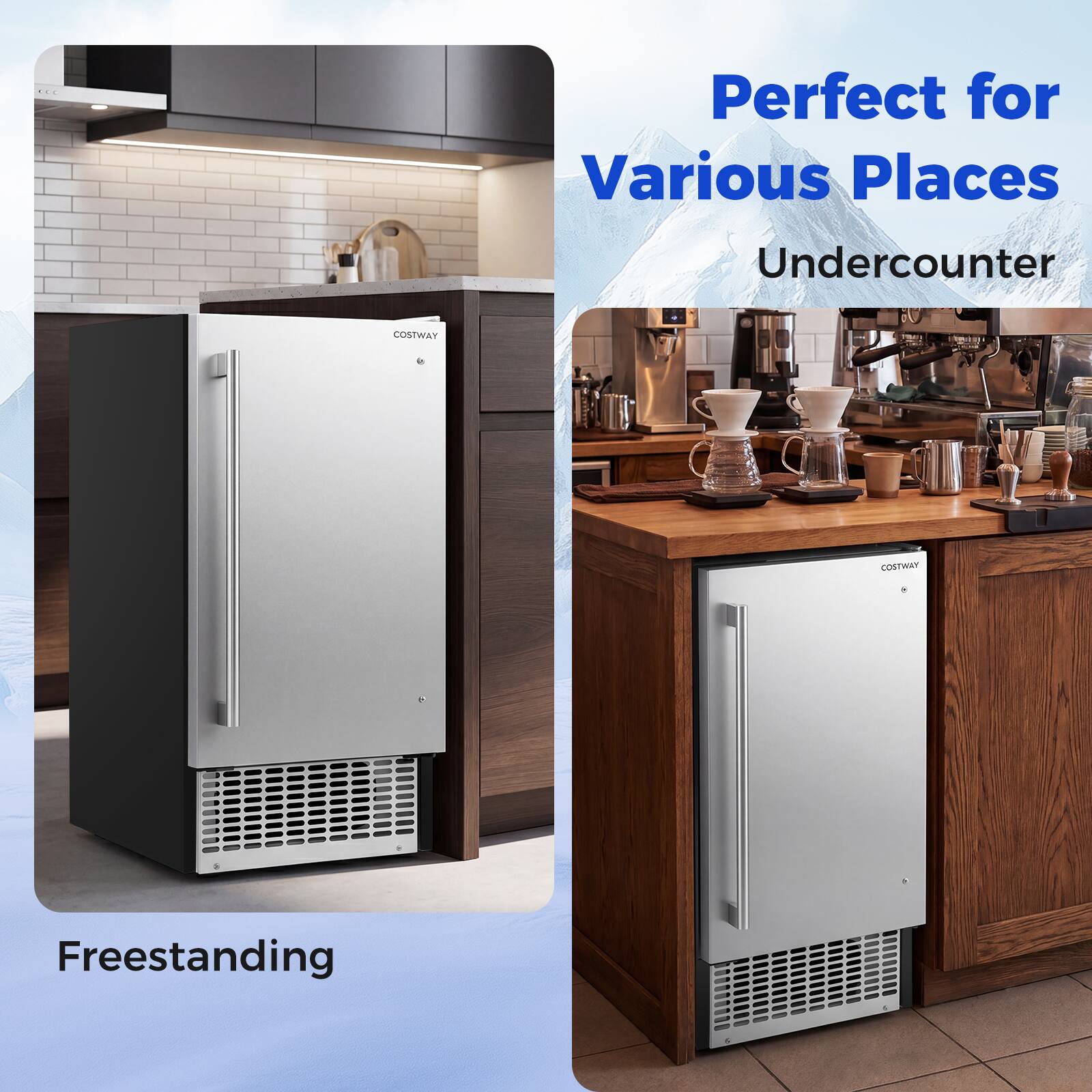 Perfect for Various Places  
Undercounter  
COSTWAY  
Freestanding