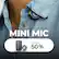 MINI MIC
Smaller 50%