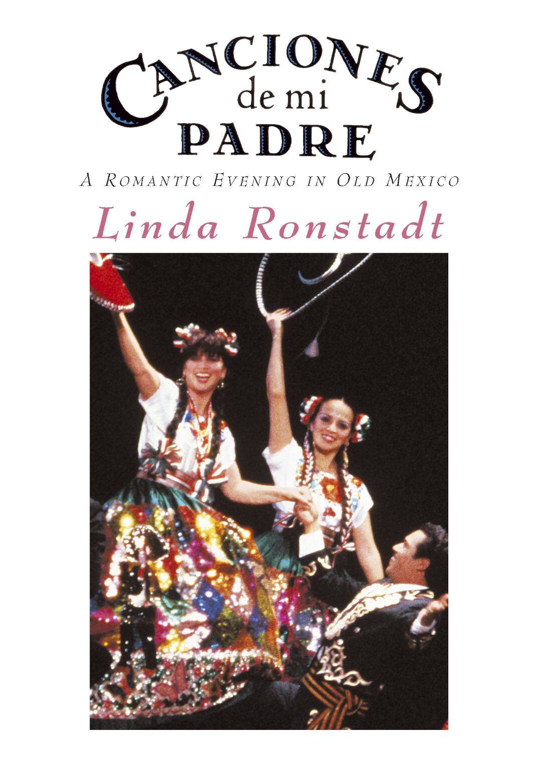 Best Buy: Canciones De Mi Padre: A Romatic Evening In Old Mexico [DVD]