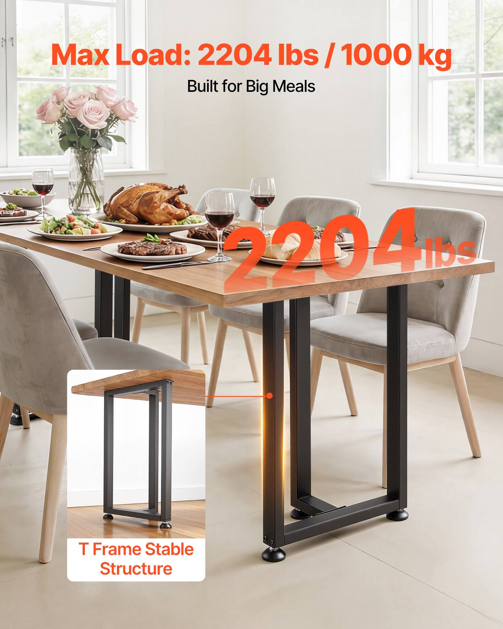 Max Load: 2204 lbs / 1000 kg  
Built for Big Meals  

2204 lbs  

T Frame Stable Structure