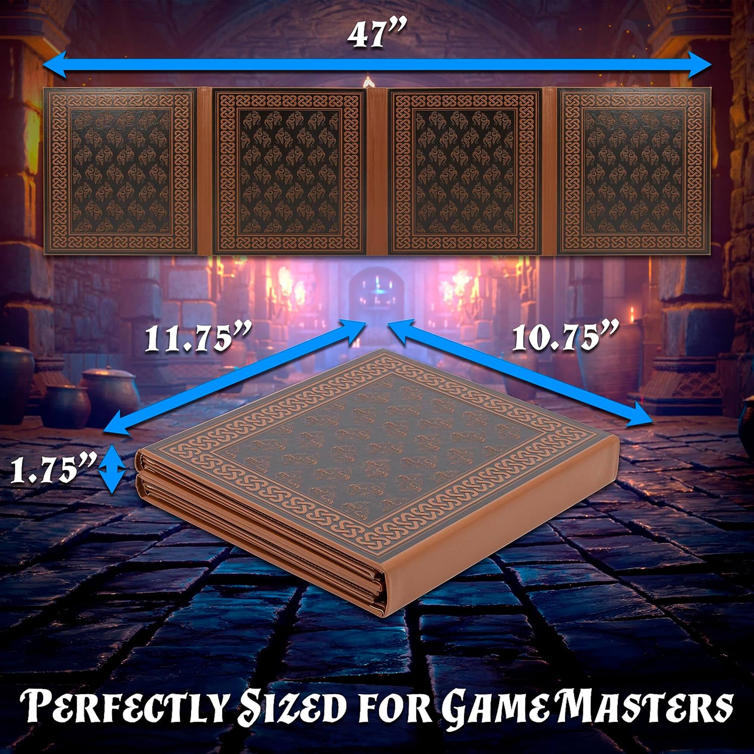 47" 11.75" 10.75" 1.75" PERFECTLY SIZED FOR GAME MASTERS