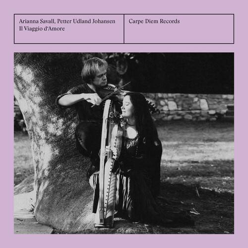 Arianna Savall, Petter Udland Johansen  
Il Viaggio d'Amore  
Carpe Diem Records
