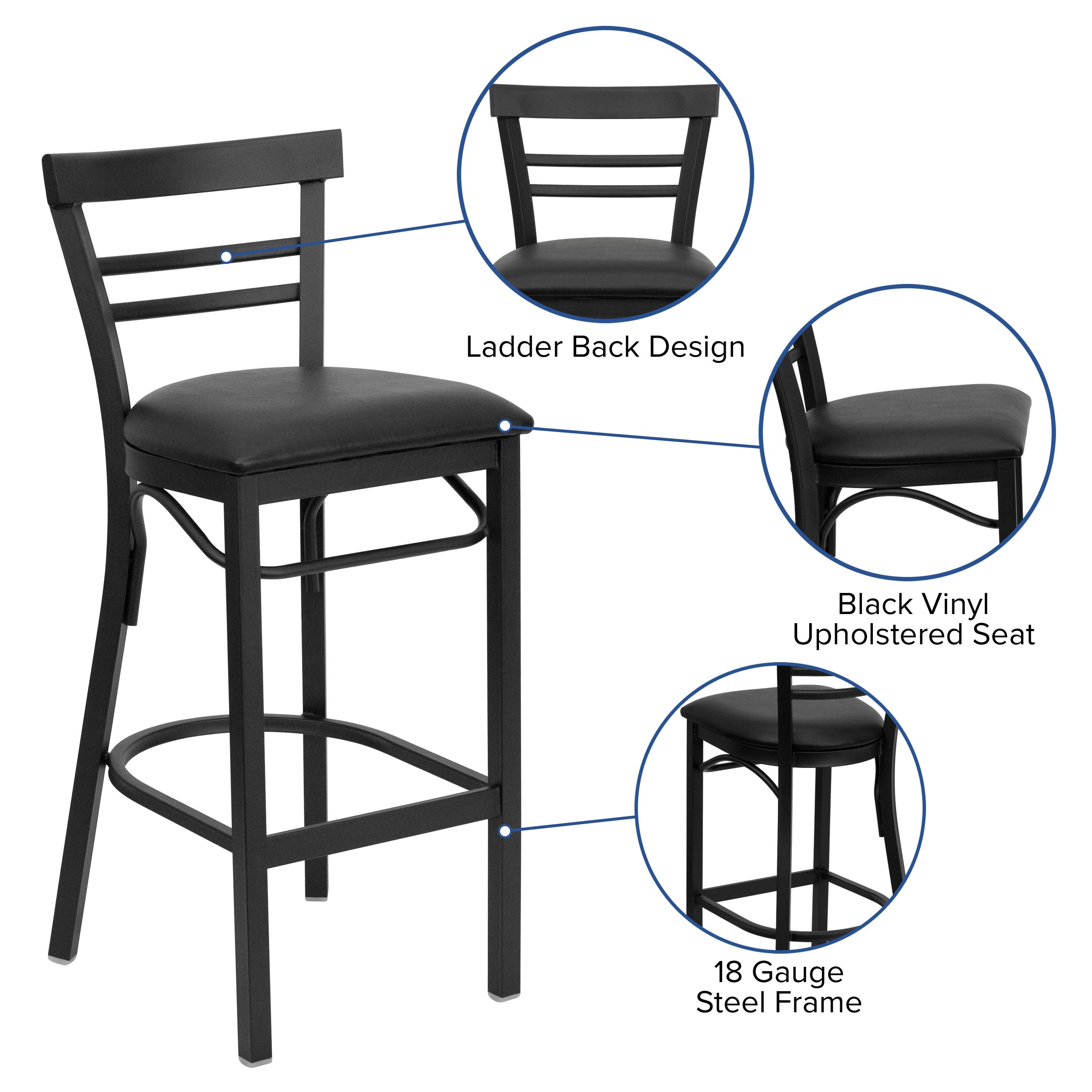 Ladder Back Design  
Black Vinyl Upholstered Seat  
18 Gauge Steel Frame