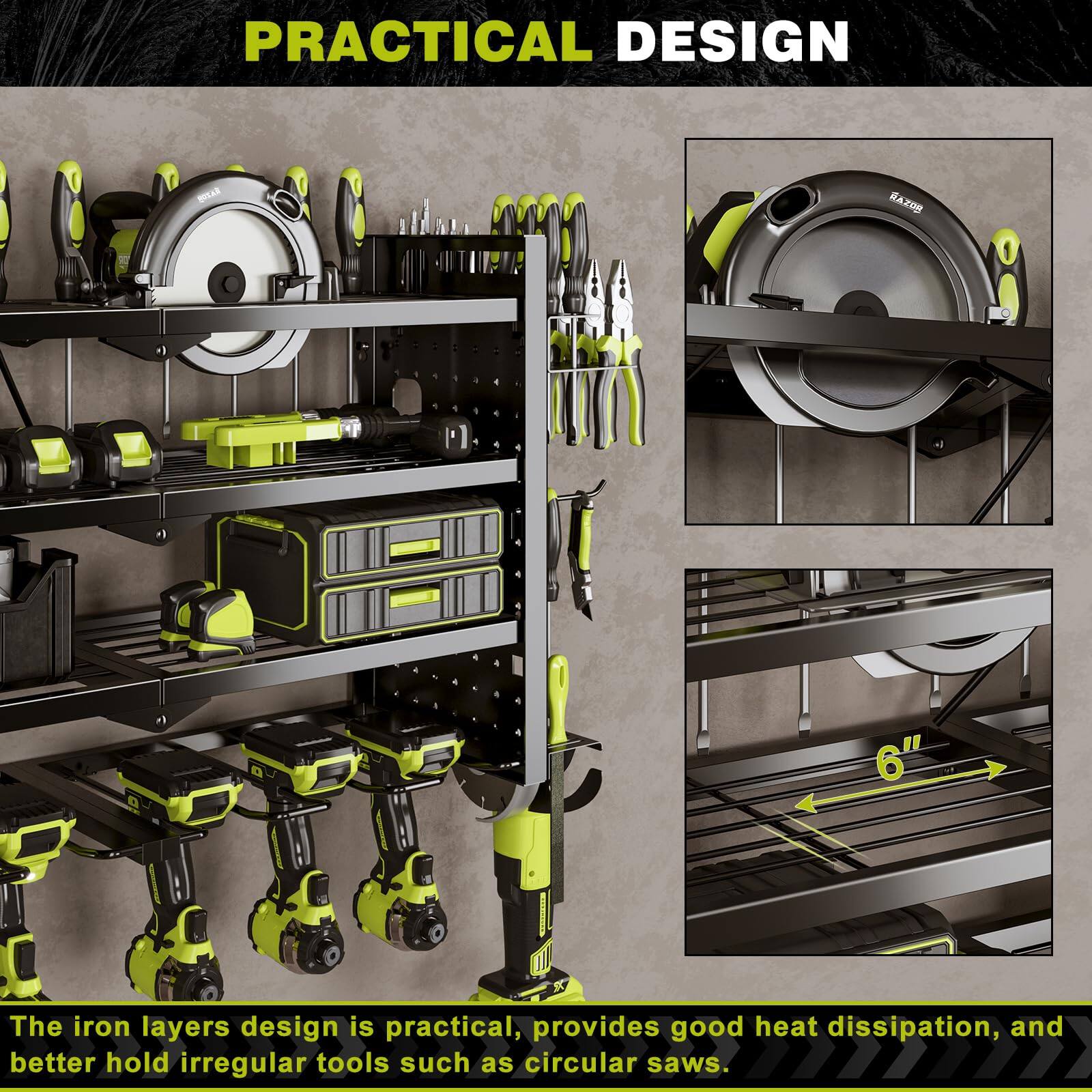 PRACTICAL DESIGN

The iron layers design is practical, provides good heat dissipation, and better hold irregular tools such as circular saws.