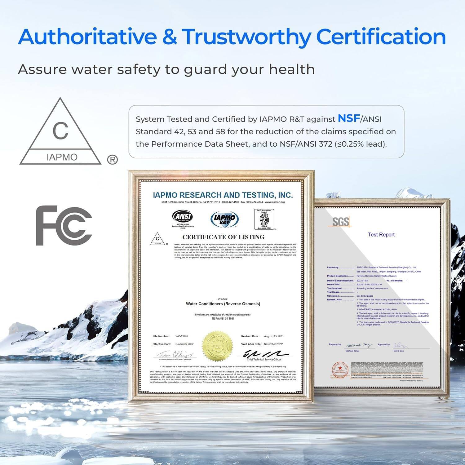 Authoritative & Trustworthy Certification  
Assure water safety to guard your health  

System Tested and Certified by IAPMO R&T against NSF/ANSI Standard 42, 53 and 58 for the reduction of the claims specified on the Performance Data Sheet, and to NSF/ANSI 372 (<0.25% lead).  

FC IAPMO RESEARCH AND TESTING, INC.  
- - - - - - - - - - - - - - - - - - - - - - - - - - - - - - - - - - - - - - - - - - - - - - - - - - - - - - - - - - - - - - - - - - - - - - - - - - - - - - - - - - - - - - - - - - - - - - - - - - - - - - - - - - - - - - - - - - - - - - - - - - - - - - - - - - - - - - - - - - - - - - - - - - - - - - - - - - - - - - - - - - - - - - - - -