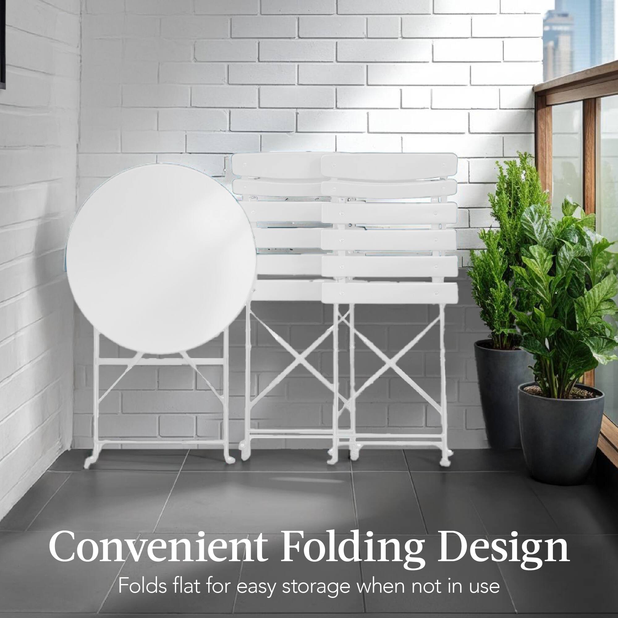 Convenient Folding Design  
Folds flat for easy storage when not in use