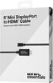 Alt View 13. Best Buy essentials™ - 6' Mini DisplayPort to HDMI Cable - Black.