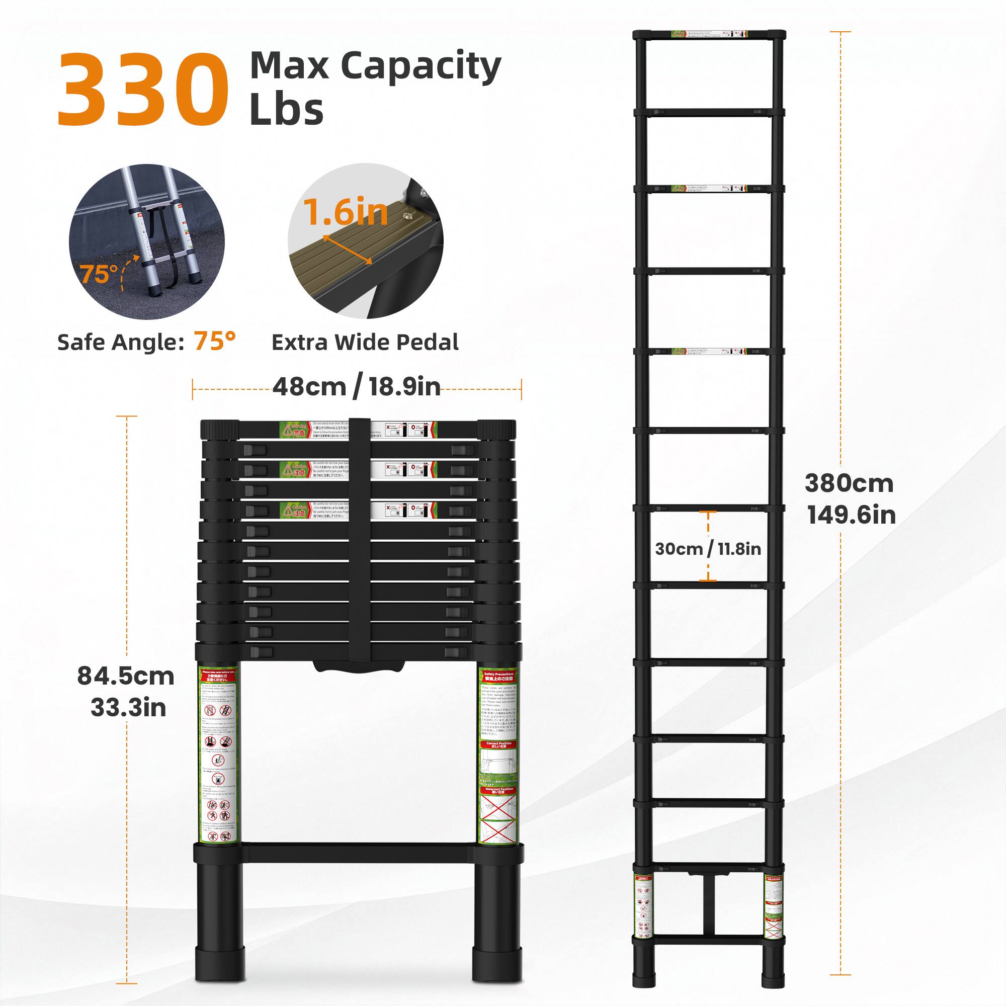Max Capacity: 330 Lbs  
1.6in  
Safe Angle: 75°  
Extra Wide Pedal: 48cm / 18.9in  

Height: 380cm / 149.6in  
Width: 84.5cm / 33.3in  
Depth: 30cm / 11.8in