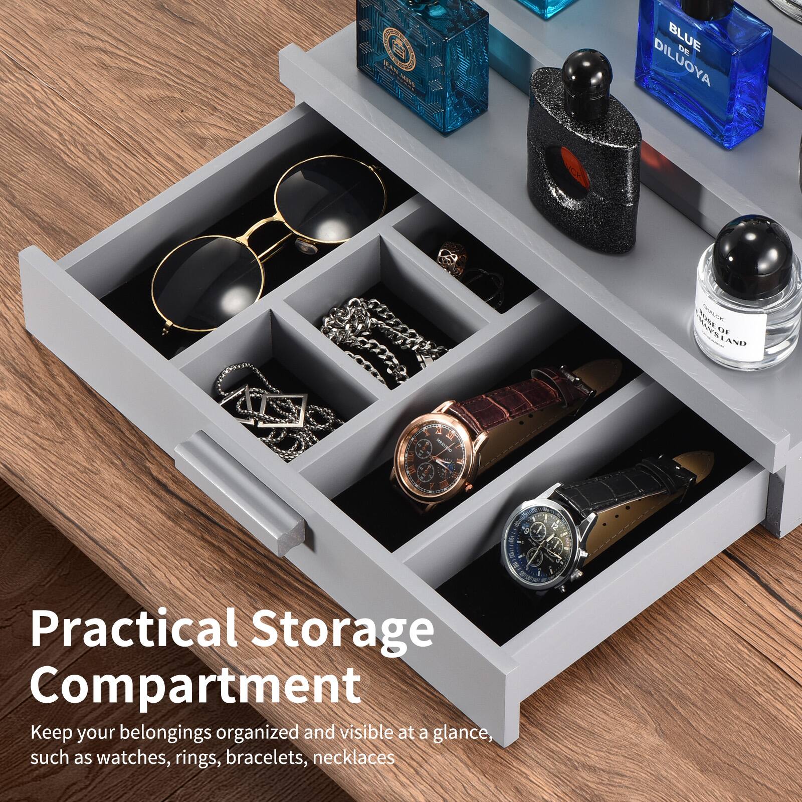 Practical Storage Compartment

Keep your belongings organized and visible at a glance, such as watches, rings, bracelets, necklaces.