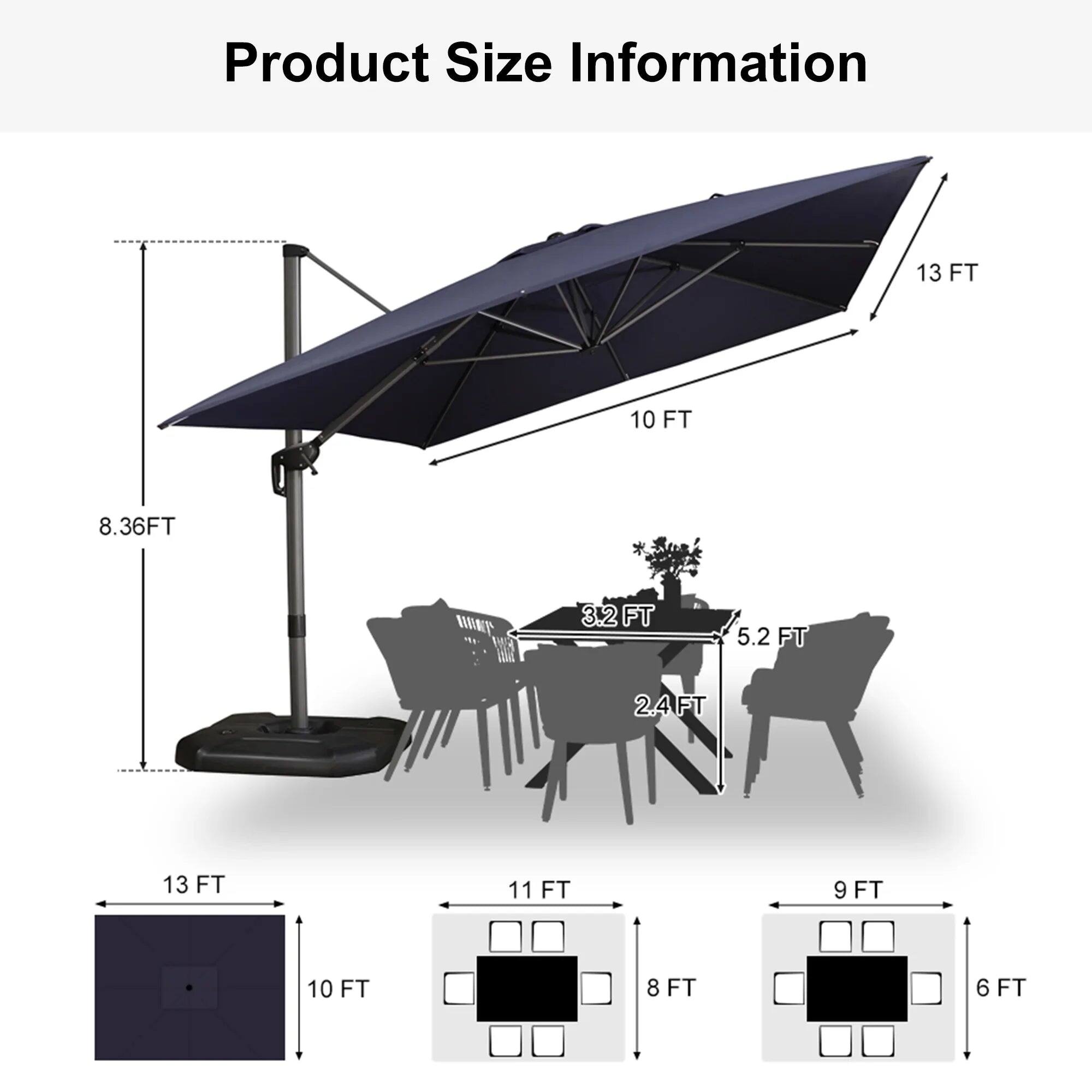Product Size Information  
13 FT  
10 FT  
8.36 FT  
3.2 FT  
5.2 FT  
24 FT  
13 FT  
11 FT  
9 FT  
10 FT  
8 FT  
6 FT
