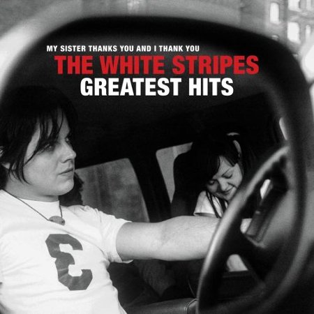 The  White Stripes Greatest Hits [LP] - VINYL