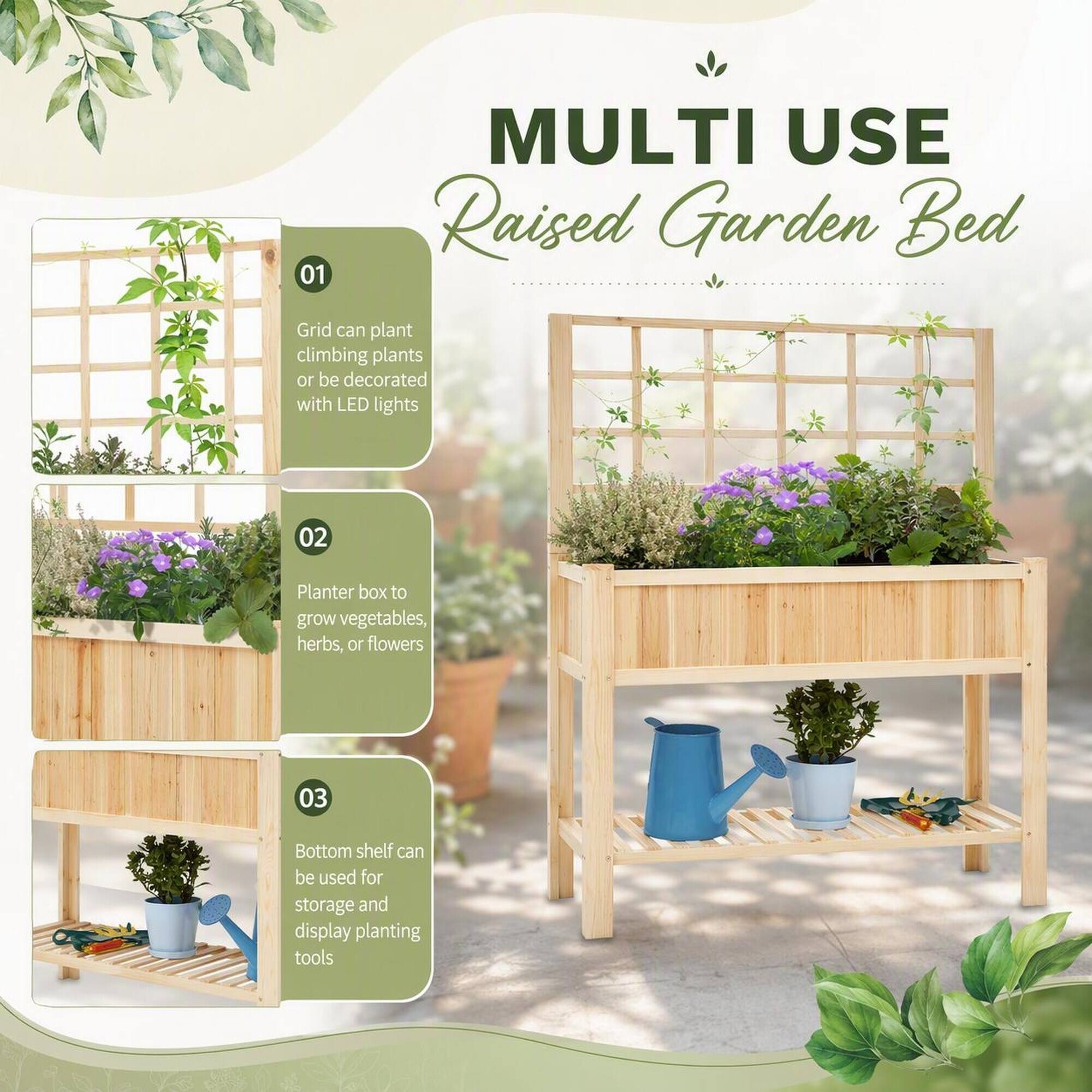 MULTI USE Raised Garden Bed

01
Grid can plant climbing plants or be decorated with LED lights

02
Planter box to grow vegetables, herbs, or flowers

03
Bottom shelf can be used for storage and display planting tools