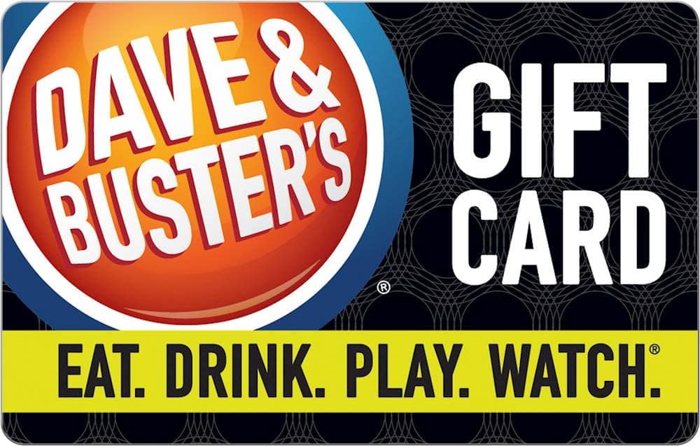 Front. Dave & Buster's - $25 Gift Card.