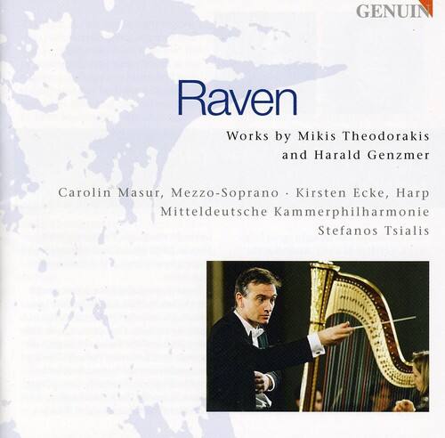 Raven  
Works by Mikis Theodorakis and Harald Genzmer  

Carolin Masur, Mezzo-Soprano  
Kirsten Ecke, Harp  
Mitteldeutsche Kammerphilharmonie  
Stefanos Tsialis