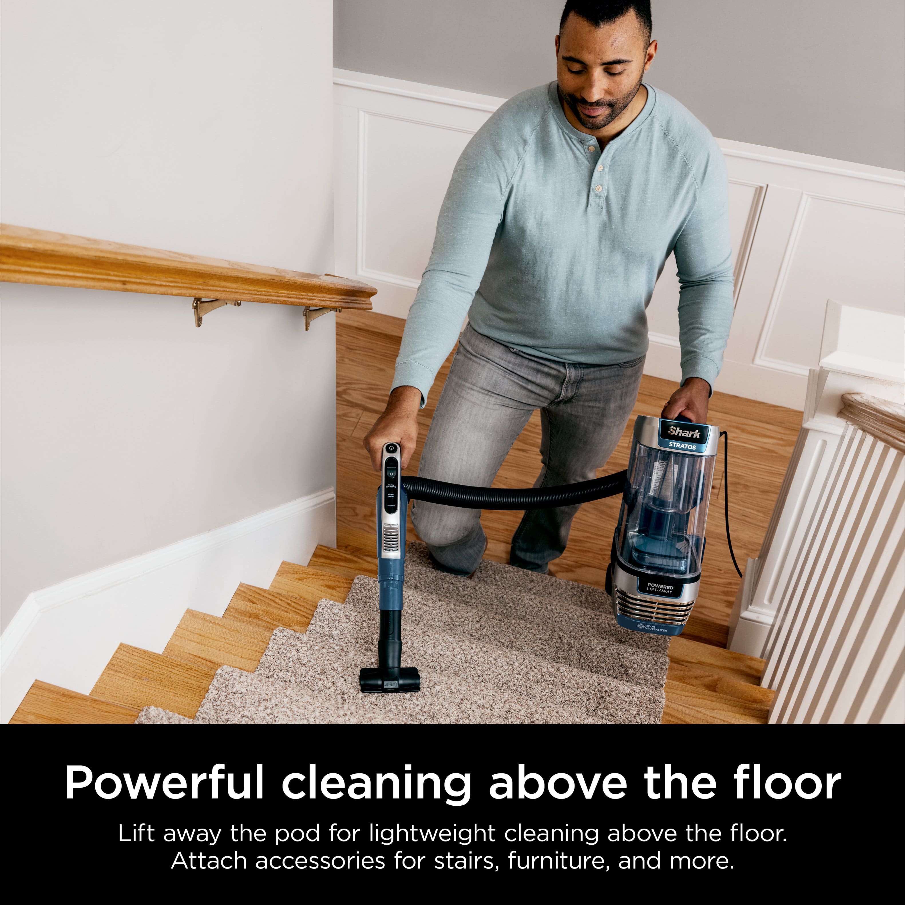 Shark Stratus Lift-Away Powerful Cleaning Above the Floor: Lift away the pod for lightweight cleaning above the floor. Attach accessories for stairs, furniture, and more.
