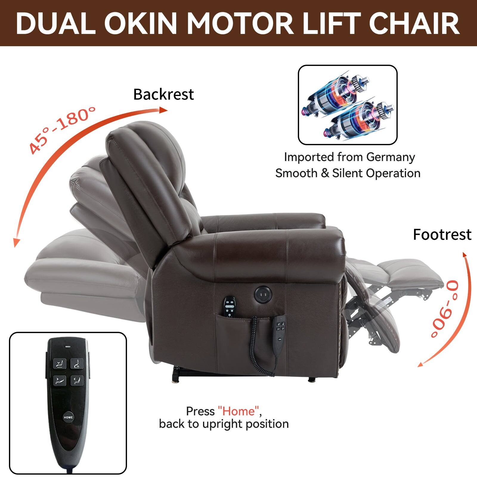 DUAL OKIN MOTOR LIFT CHAIR
Backrest 45-180
Imported from Germany
Smooth & Silent Operation
Footrest 0-90
Press "Home", back to upright position