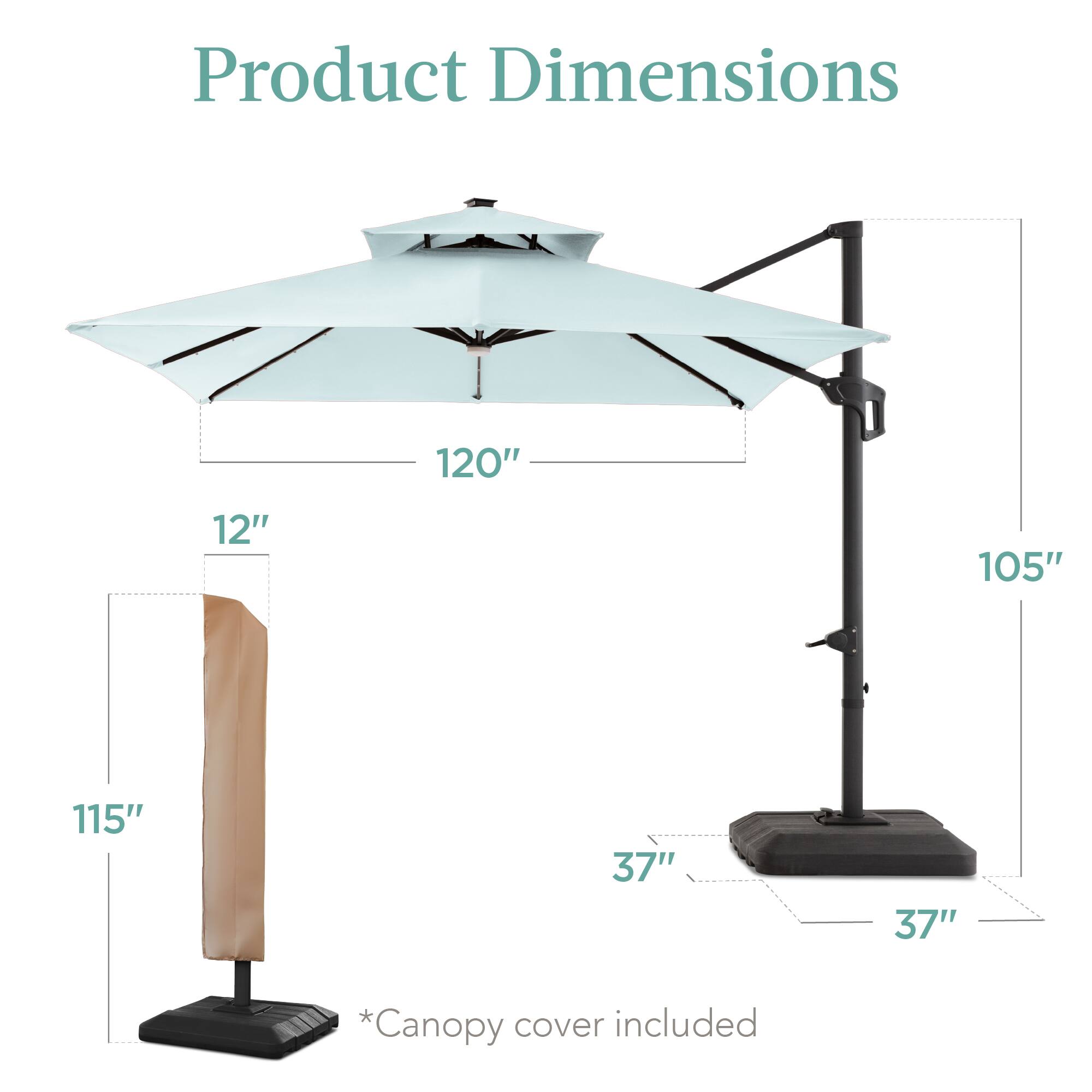 Product Dimensions

- 120"
- 12"
- 105"
- 115"
- 37"
- 37"

*Canopy cover included