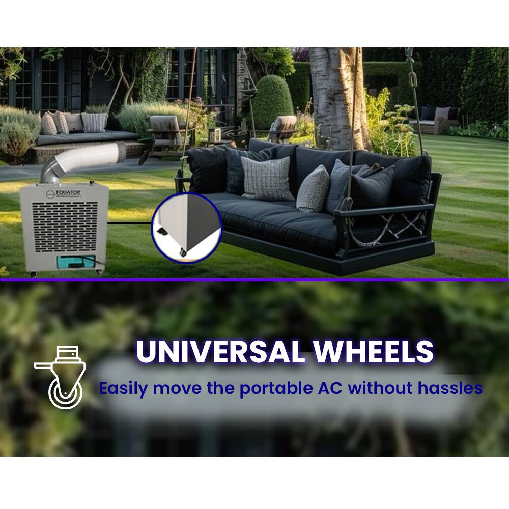 EQUATOR UNIVERSAL WHEELS  
Easily move the portable AC without hassles  

UNIVERSAL WHEELS  
Easily move the portable AC without hassles