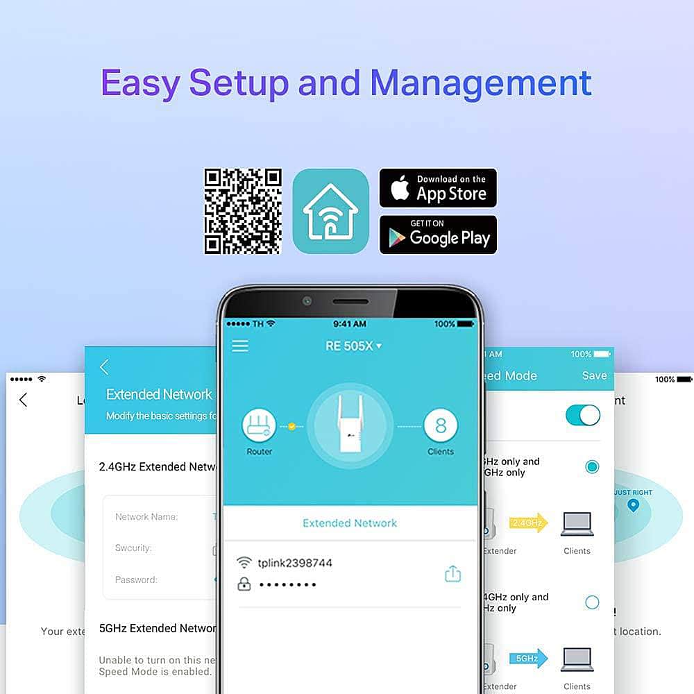 Easy Setup and Management
Download on the App Store
Get it on Google Play
9:41 AM
100% RE 505X
100% Extended Network
Modify the basic settings for 8 ed Mode
Save nt 100%
2.4GHz Extended Network
Router Clients 2.4GHz only and 5GHz only
Network Name: Extended Network
2.4GHz Swourity Password: tplink2398744
Extender Clients: 5GHz only and 2.4GHz only
Your extended network location.
Unable to turn on this network.
Speed Mode is enabled.
5GHz Extender Clients