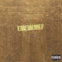 K.R.I.T. Wuz Here [LP] [PA] - Front_Original