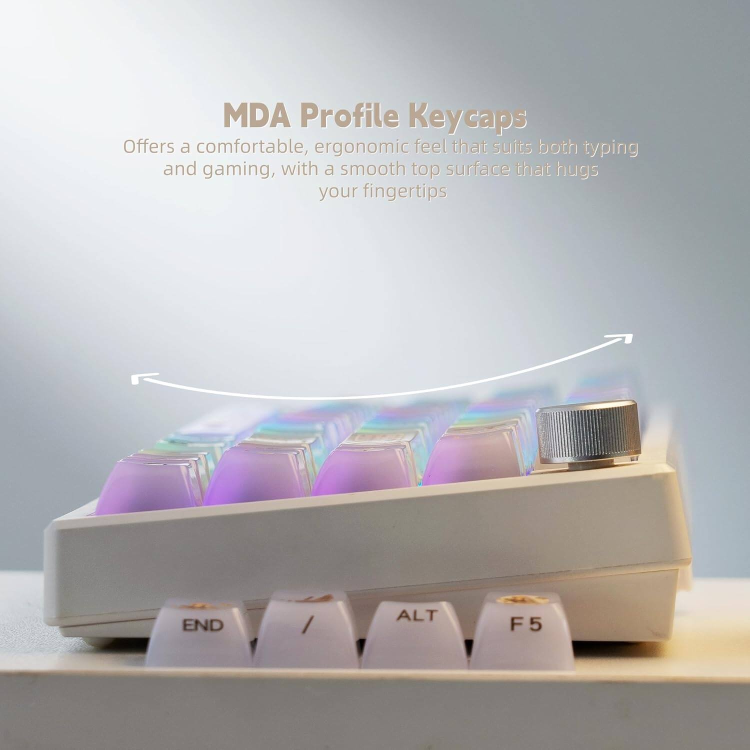 MDA Profile Keycaps  
Offers a comfortable, ergonomic feel that suits both typing and gaming, with a smooth top surface that hugs your fingertips