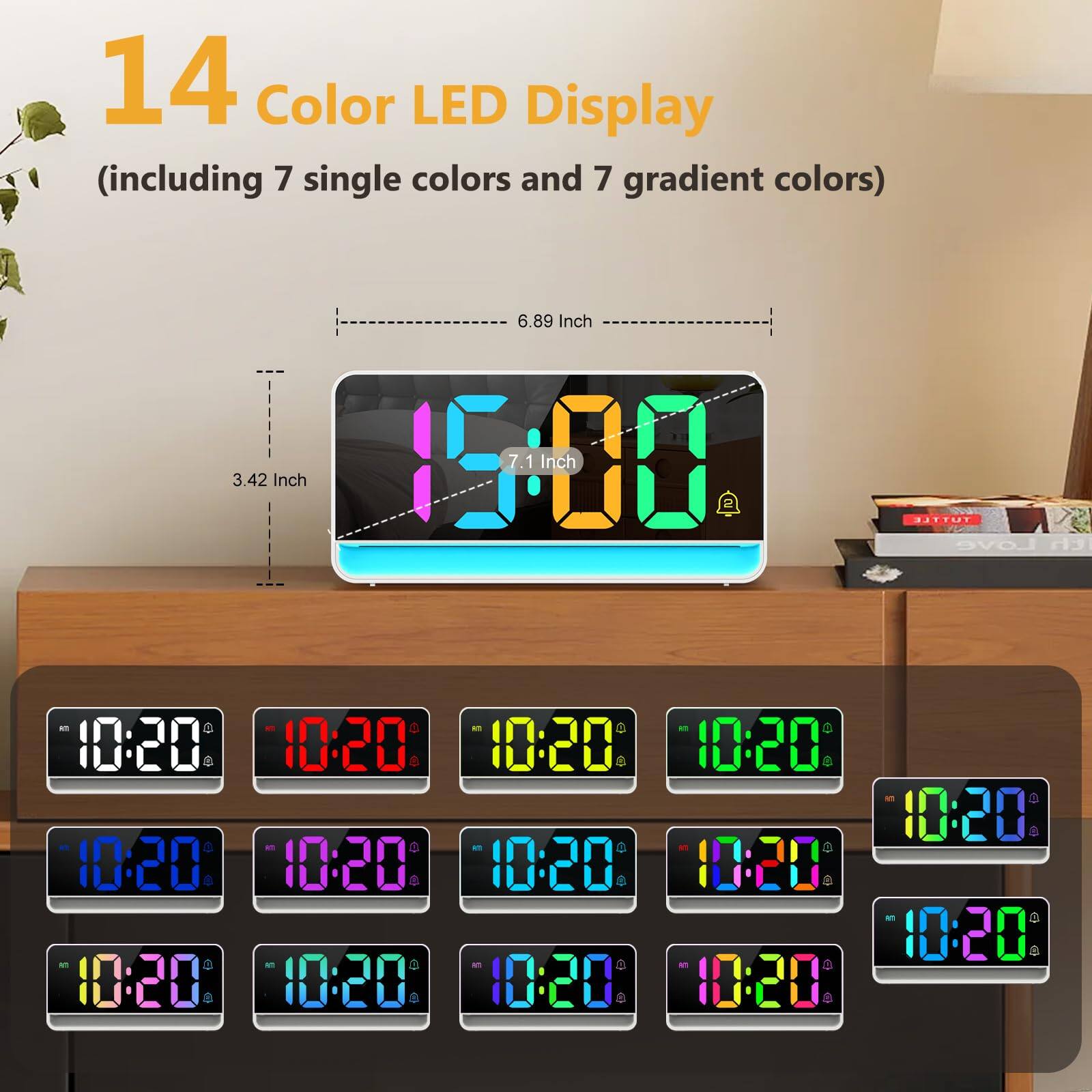 14 Color LED Display (including 7 single colors and 7 gradient colors)  
3.42 Inch  
6.89 Inch  
7.1 Inch  

10:20  
10:20  
10:20  
10:20  
10:20  
10:20  
10:20  
10:20  
10:20  
10:20  
10:20  
10:20  
10:20  
10:20