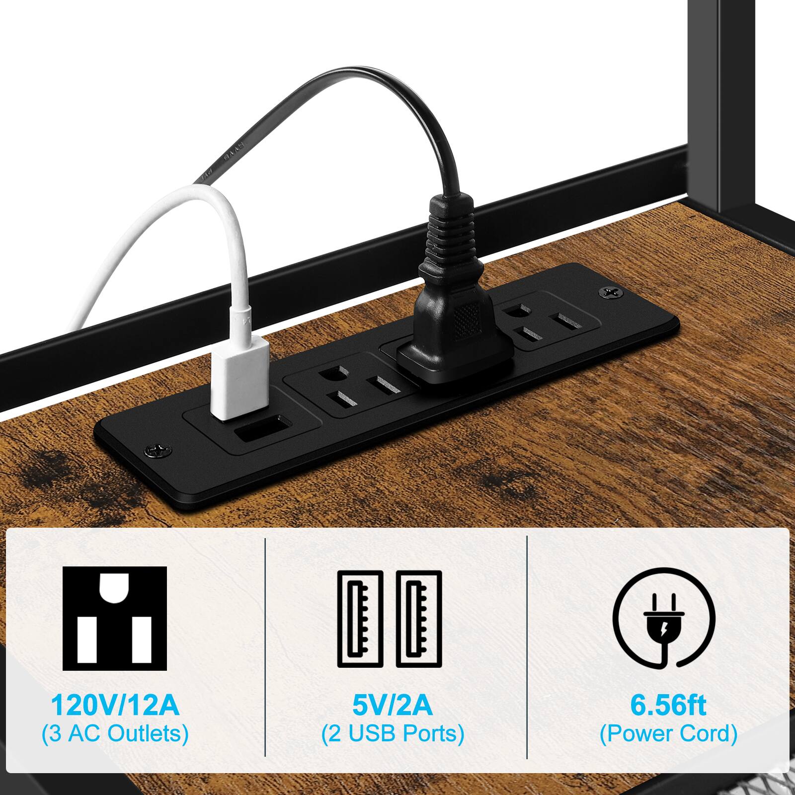 120V/12A (3 AC Outlets)  
5V/2A (2 USB Ports)  
6.56ft (Power Cord)