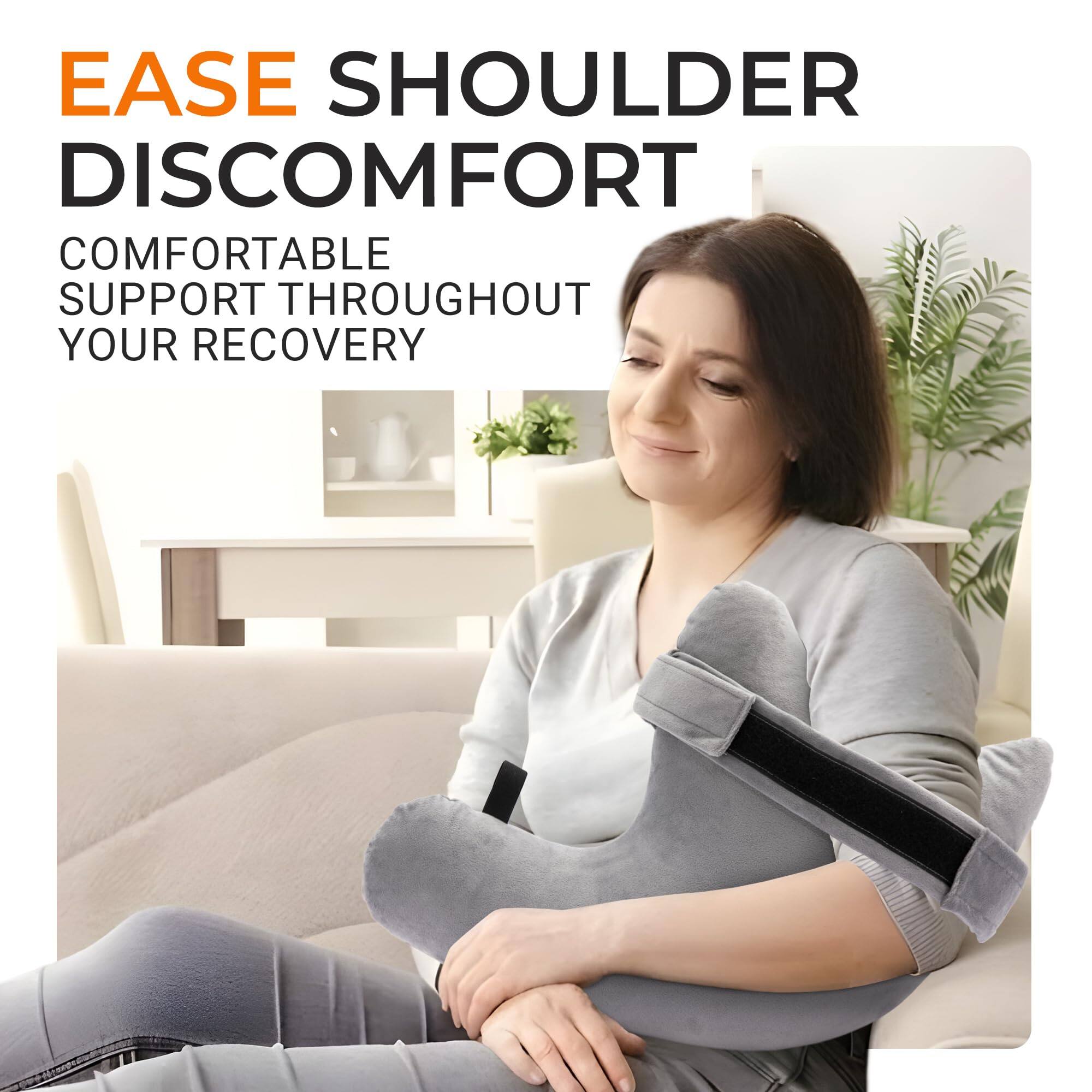 EASE SHOULDER DISCOMFORT  
COMFORTABLE SUPPORT THROUGHOUT YOUR RECOVERY