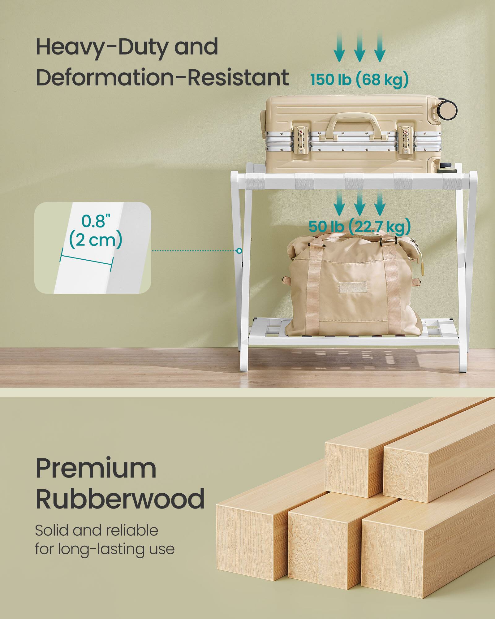 Heavy-Duty and Deformation-Resistant  
150 lb (68 kg)  
0.8" (2 cm)  
50 lb (22.7 kg)  

Premium Rubberwood  
Solid and reliable for long-lasting use
