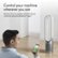 Control your machine wherever you are. Monitor your air quality and control your machine using the MyDyson app.