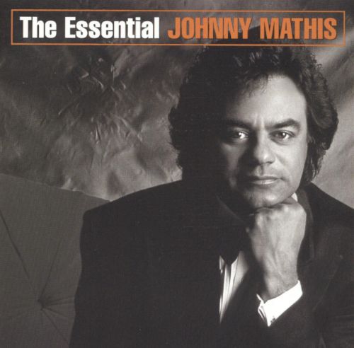  The Essential Johnny Mathis [CD]