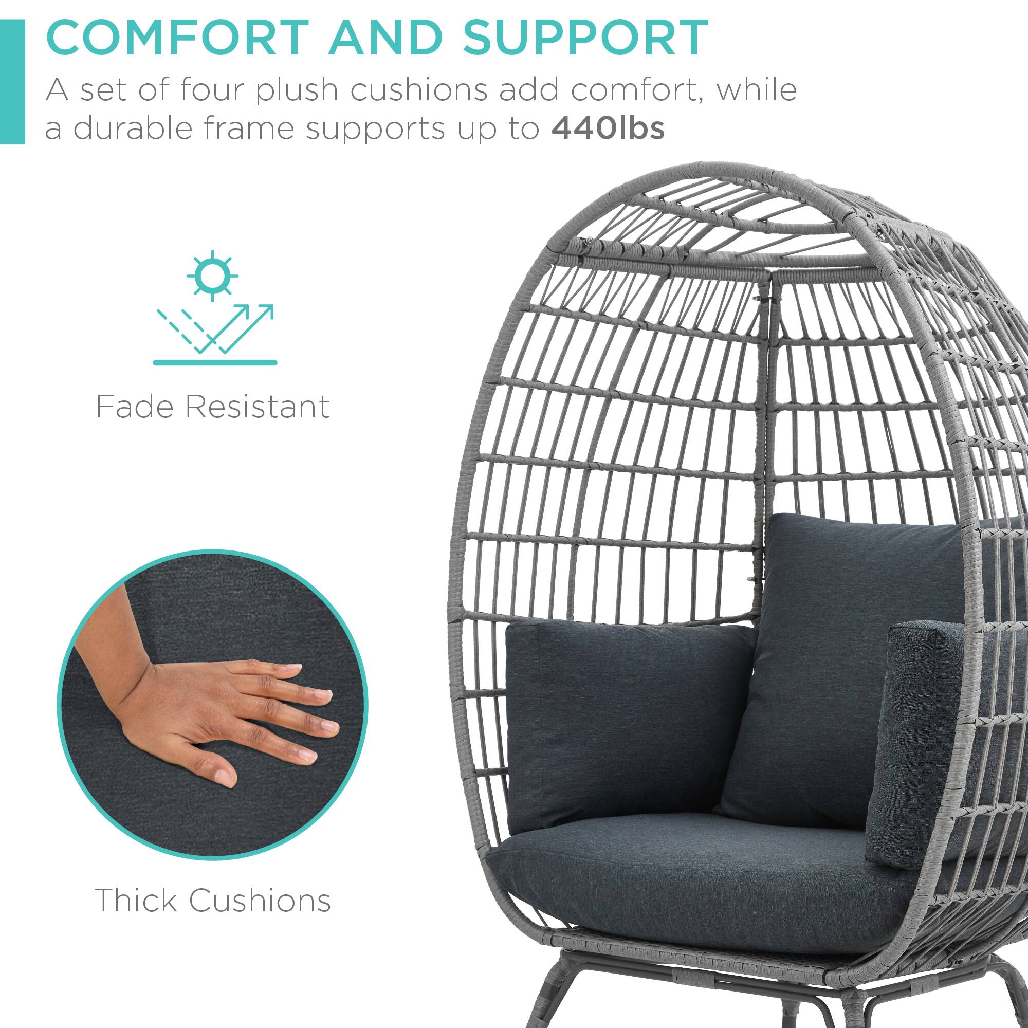 COMFORT AND SUPPORT  
A set of four plush cushions add comfort, while a durable frame supports up to 440lbs  

Fade Resistant  
Thick Cushions