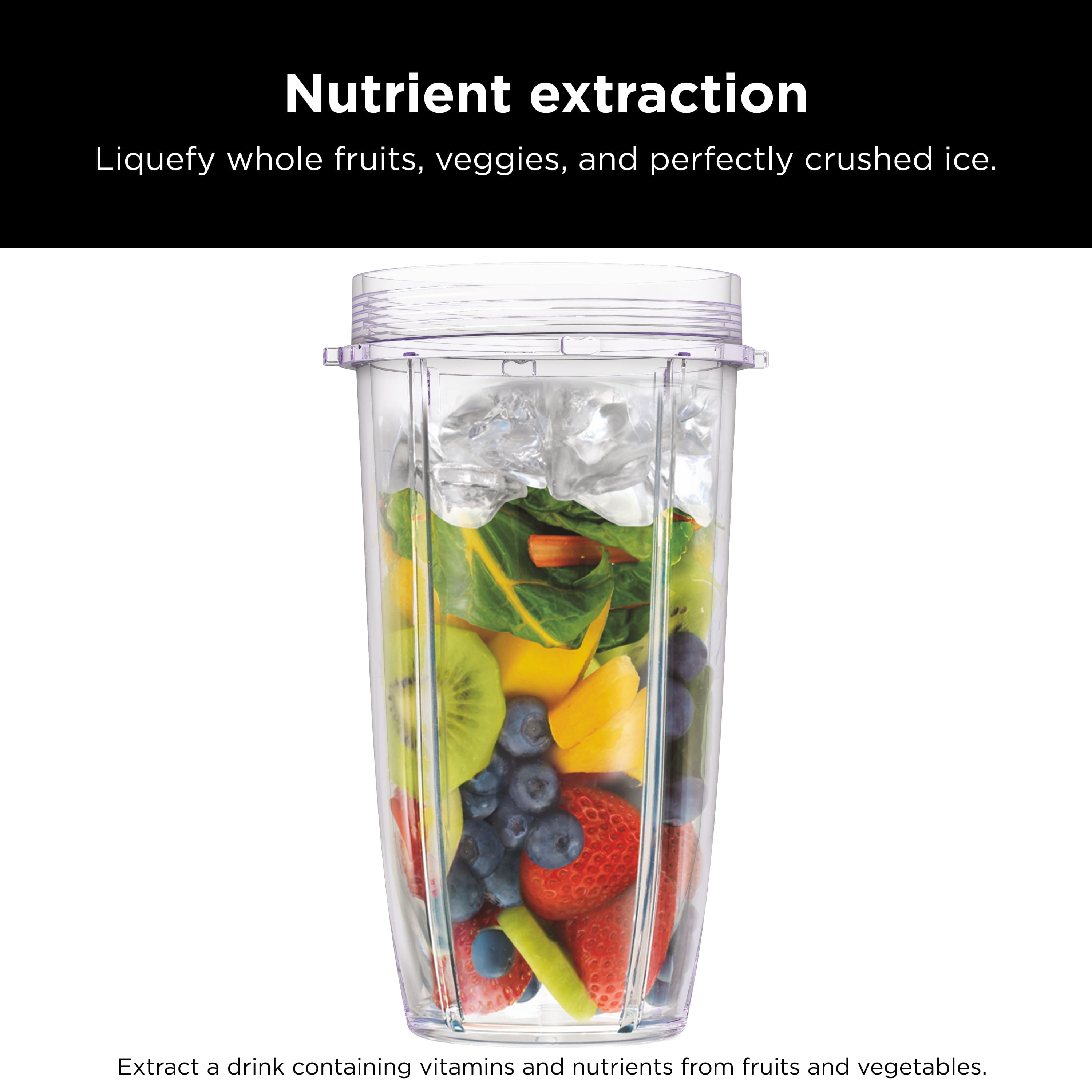 Nutrient extraction: Liquefy whole fruits, veggies, and perfectly crushed ice. Extract a drink containing vitamins and nutrients from fruits and vegetables.