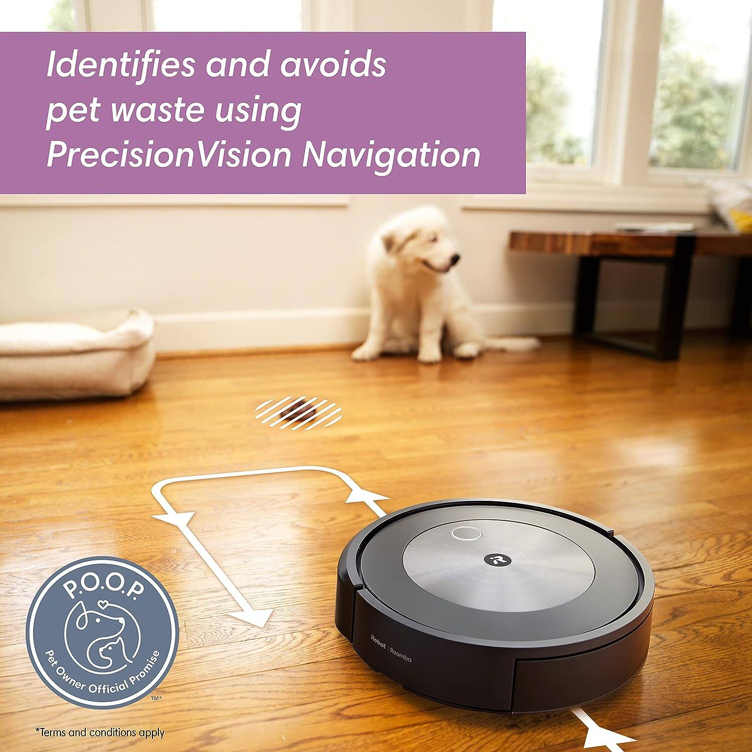 Identifies and avoids pet waste using PrecisionVision Navigation

P.O.O.P. Pet Owner Official Promise

*Terms and conditions apply