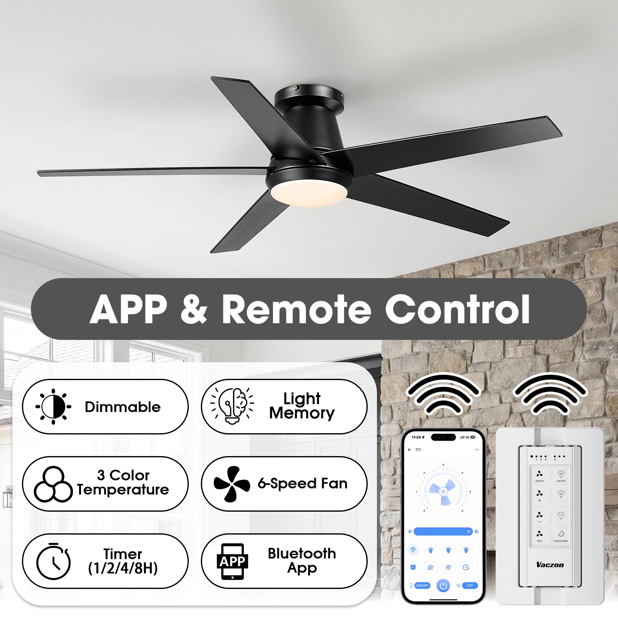 APP & Remote Control

- Dimmable
- Light Memory
- 3 Color Temperature
- 6-Speed Fan
- Timer (1/2/4/8H)
- Bluetooth APP App
- ON/OFF