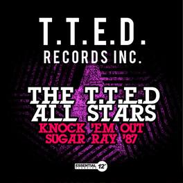 T.T.E.D All Stars - Knock 'Em Out Sugar Ray '87 - CD5 MAXI-SINGLE