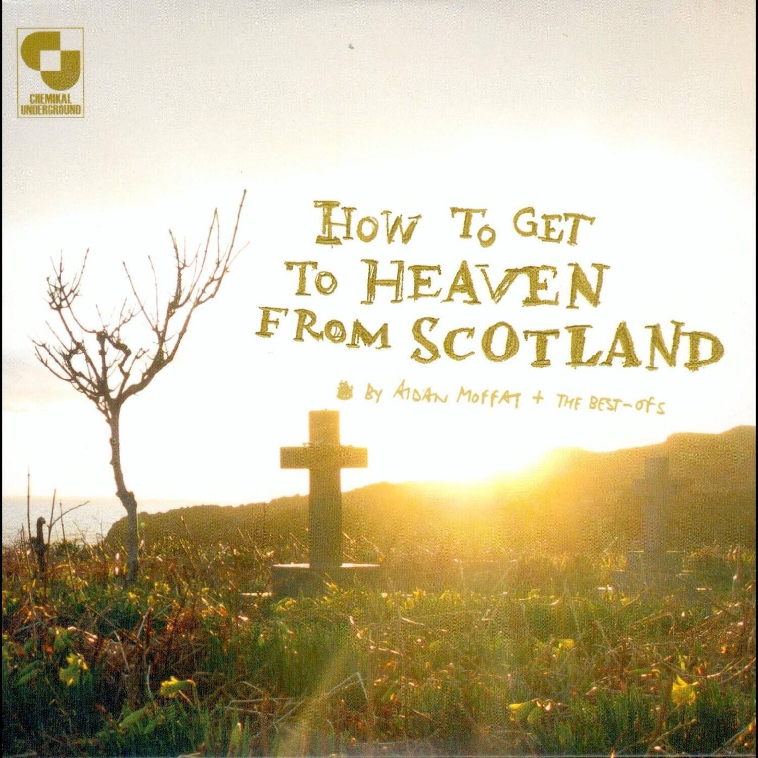 Aidan Moffat & the Best of's - How To Get To Heaven From Scotland   - COMPACT DISCS [CD] price history on PriceWatchPro