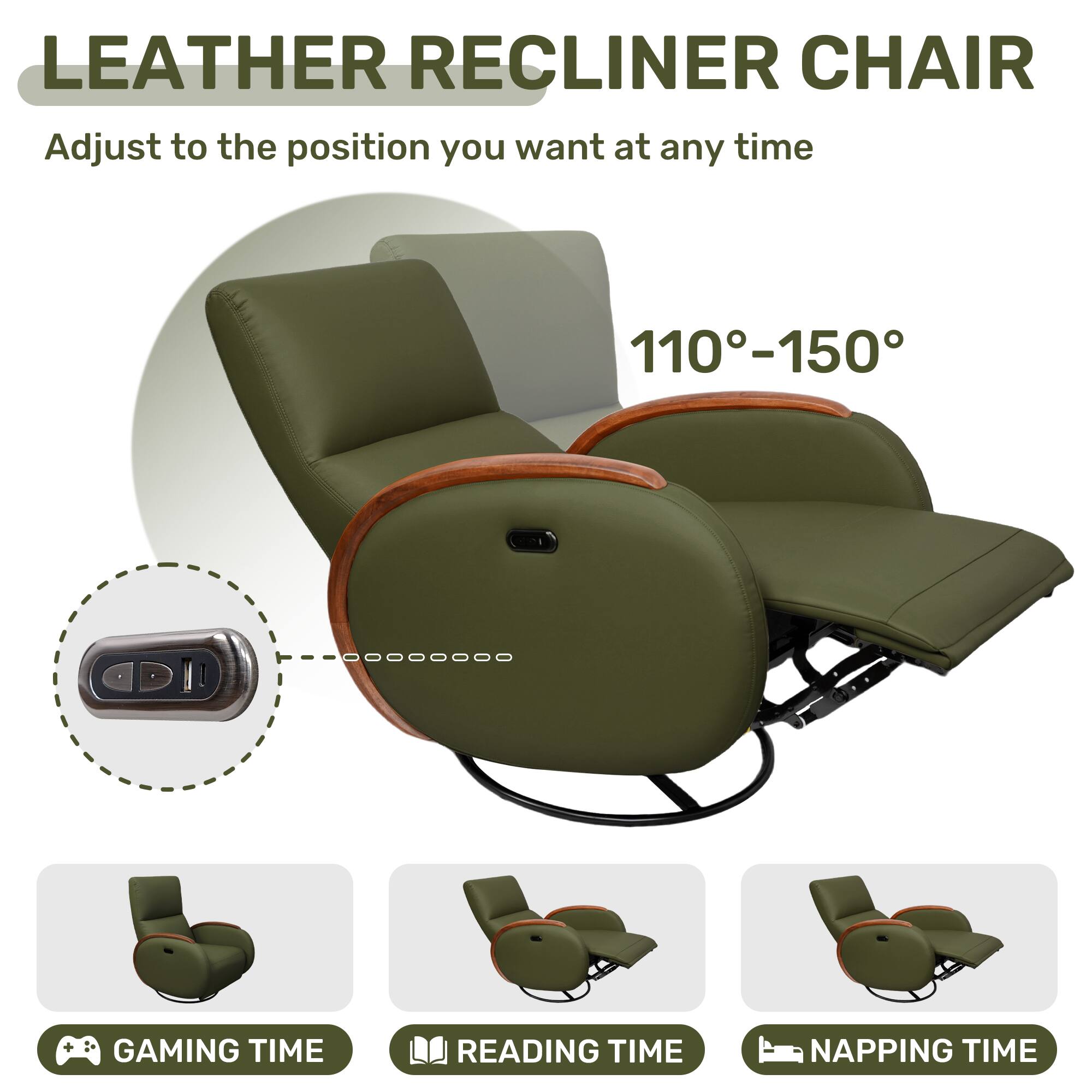 LEATHER RECLINER CHAIR  
Adjust to the position you want at any time  
110°-150°  

GAMING TIME  
READING TIME  
NAPPING TIME