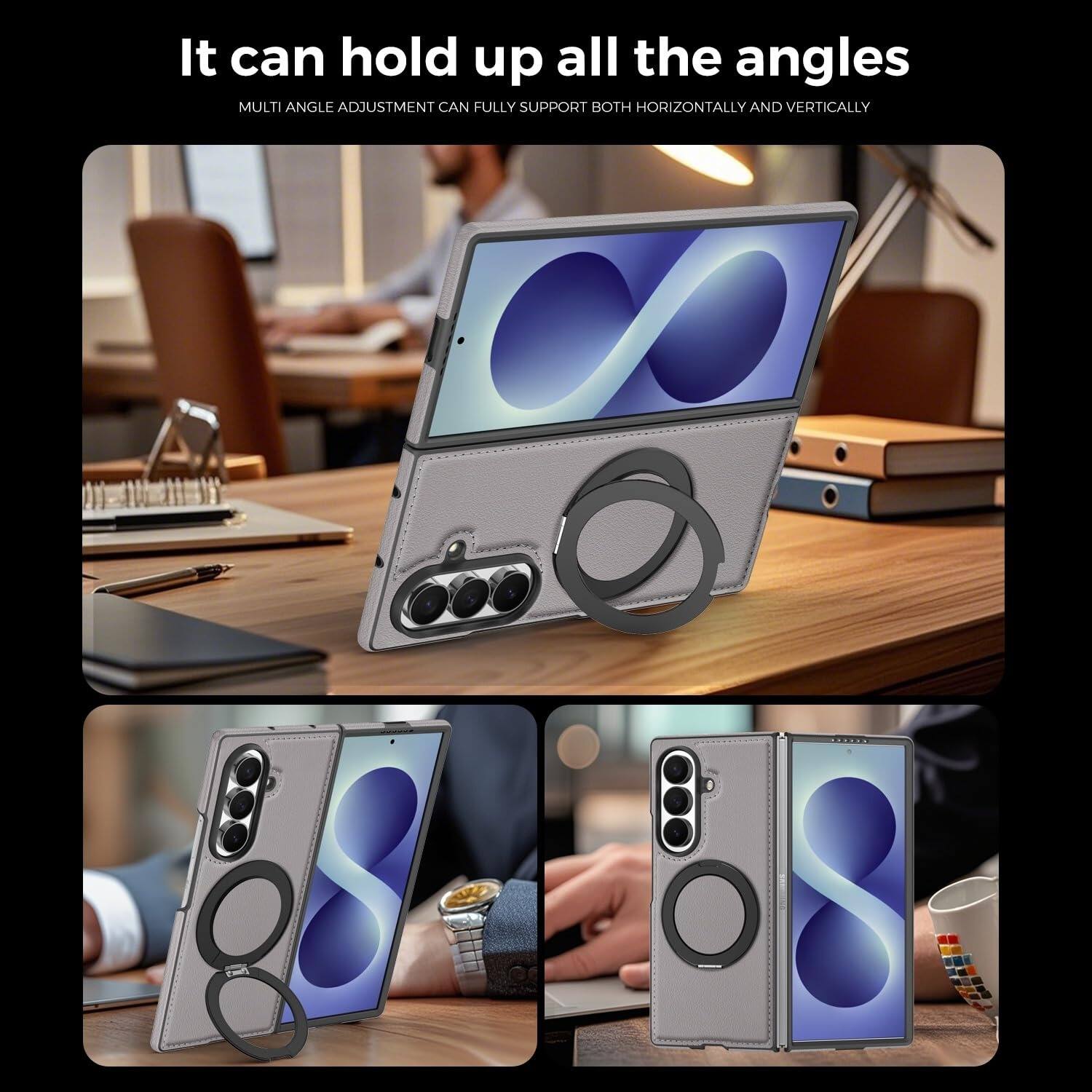It can hold up all the angles  
MULTI ANGLE ADJUSTMENT CAN FULLY SUPPORT BOTH HORIZONTALLY AND VERTICALLY