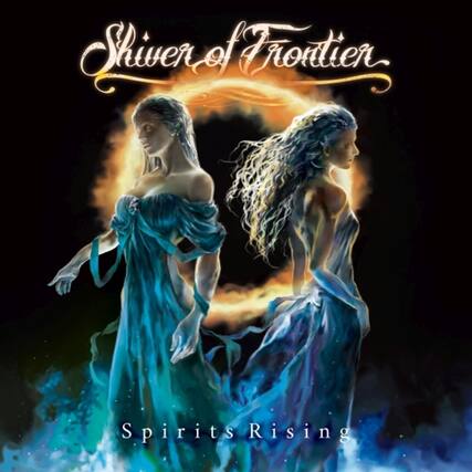 Shiver of Frontier
Spirits Rising