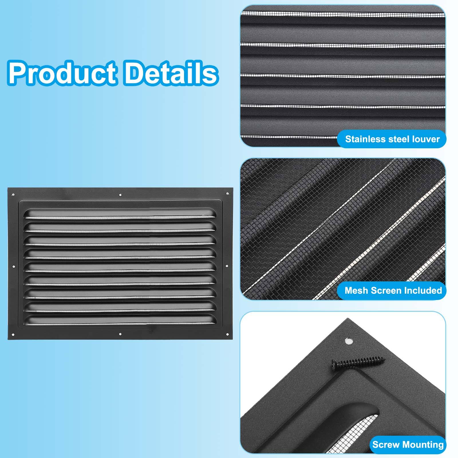Product Details

- Stainless steel louver
- Mesh Screen Included
- Screw Mounting