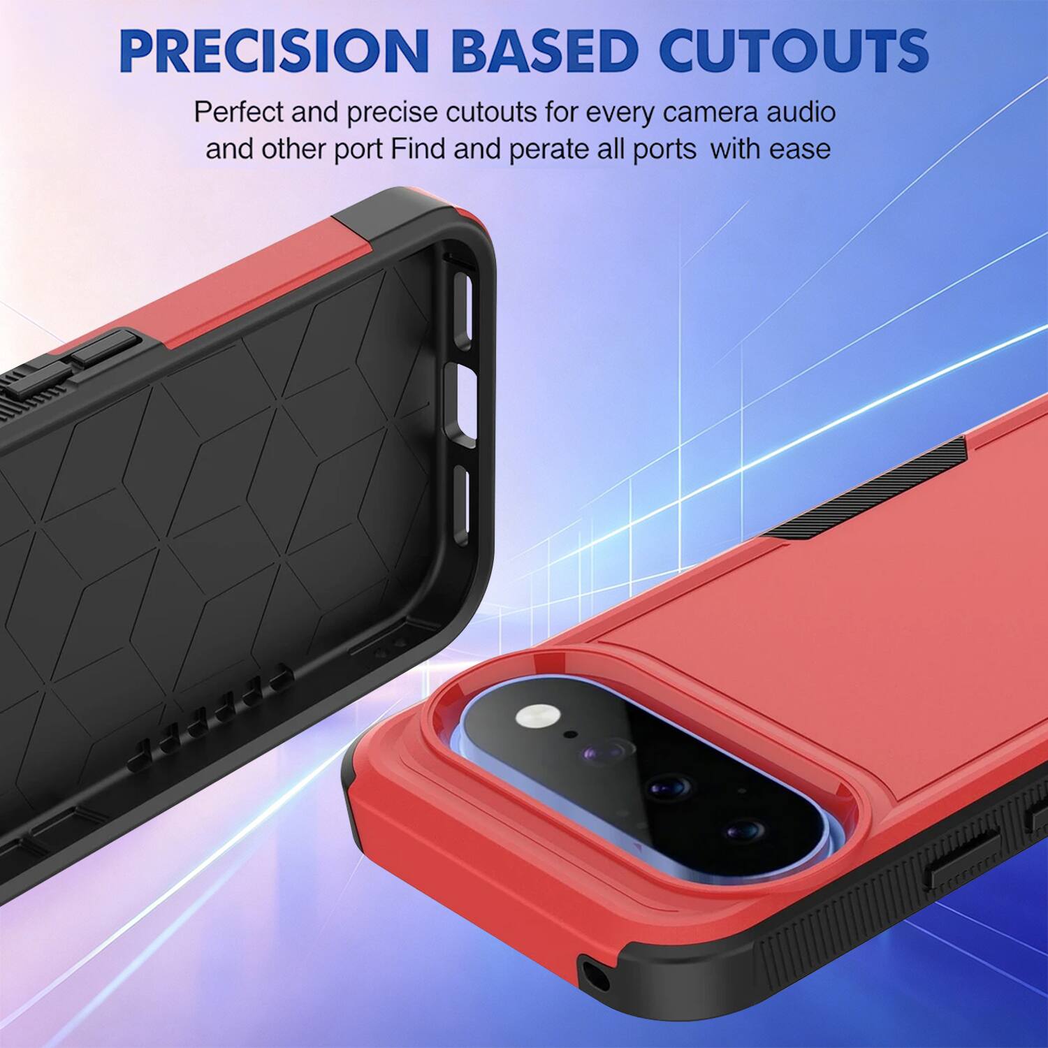 PRECISION BASED CUTOUTS  
Perfect and precise cutouts for every camera, audio, and other port. Find and operate all ports with ease.