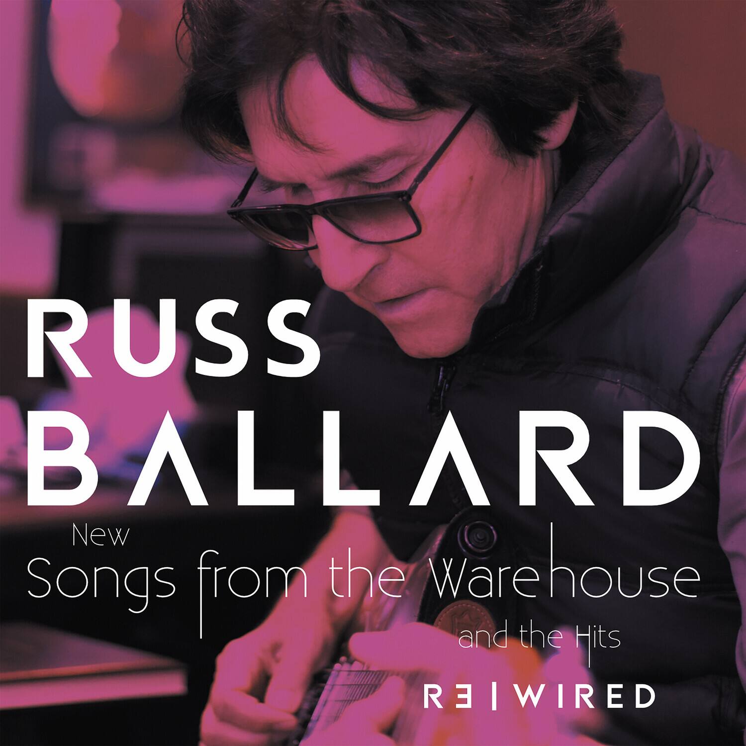 Russ Ballard - Songs From The Warehouse / The Hits Rewired  - VINYL LP