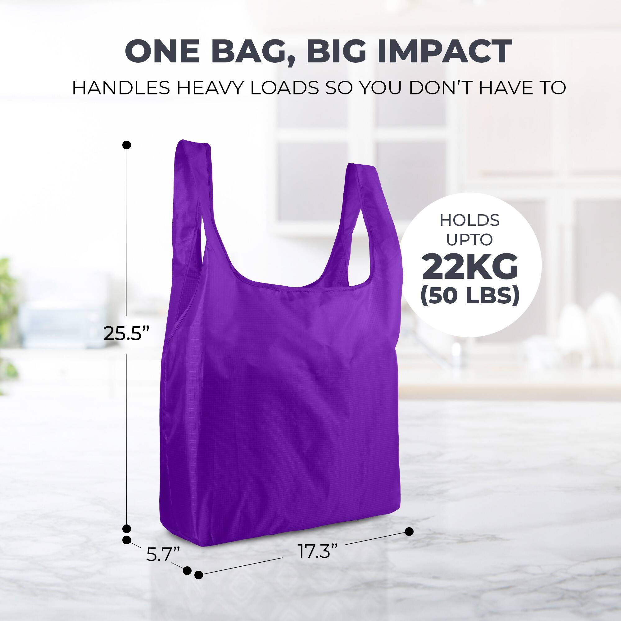 ONE BAG, BIG IMPACT  
HANDLES HEAVY LOADS SO YOU DON'T HAVE TO  

25.5"  
HOLDS UPTO 22KG (50 LBS)  
5.7"  
17.3"