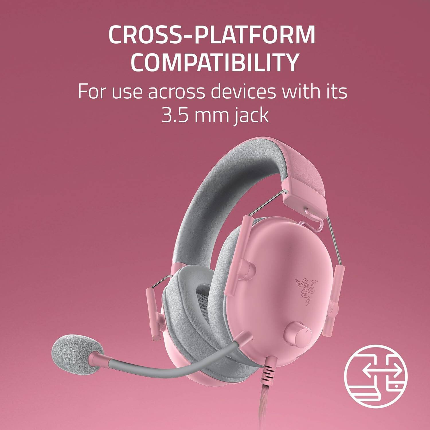 CROSS-PLATFORM COMPATIBILITY  
For use across devices with its 3.5 mm jack