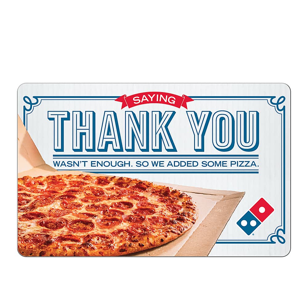 Front. Domino's - $25 Gift Card.