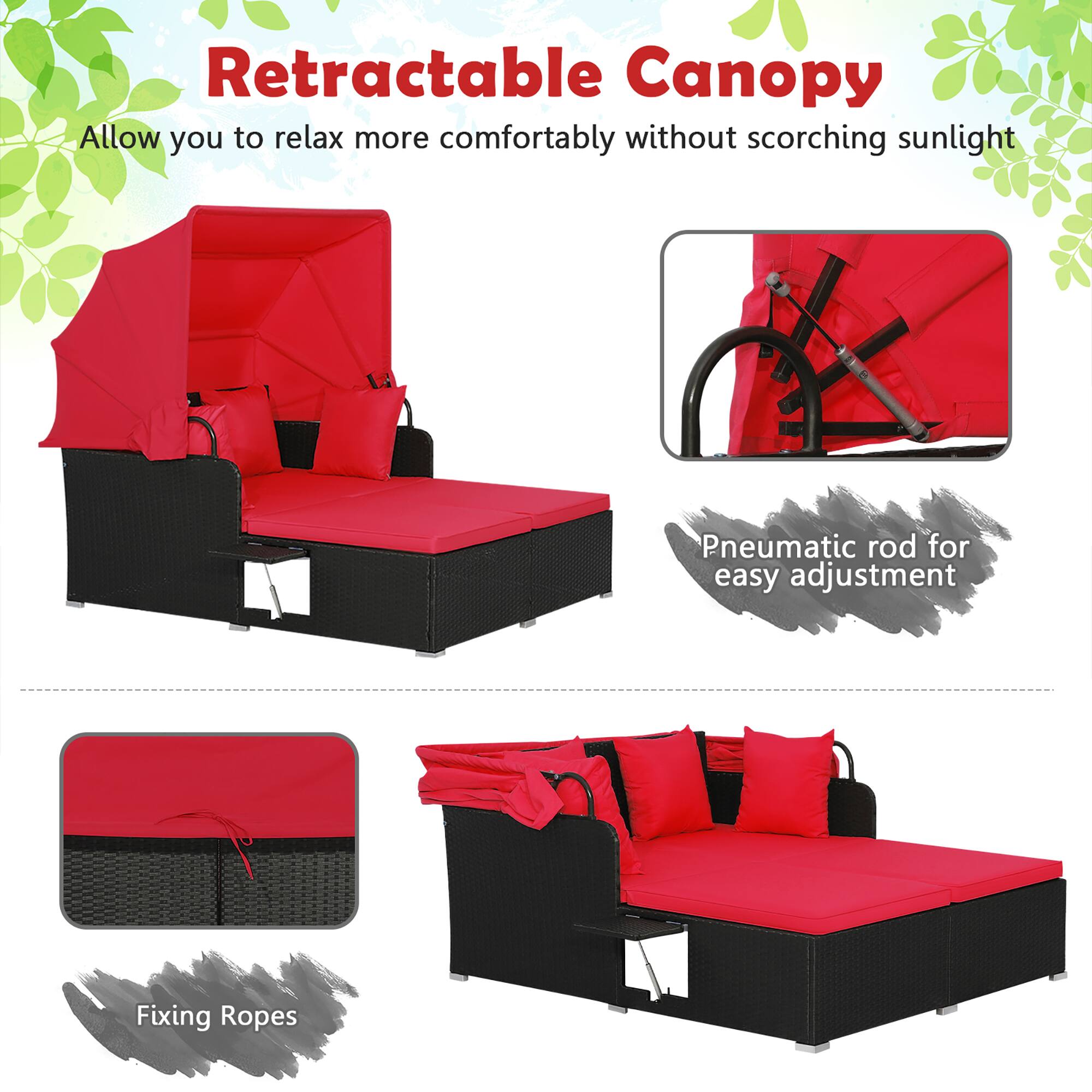 Retractable Canopy: Allow you to relax more comfortably without scorching sunlight. E Pneumatic rod for easy adjustment. Fixing Ropes.