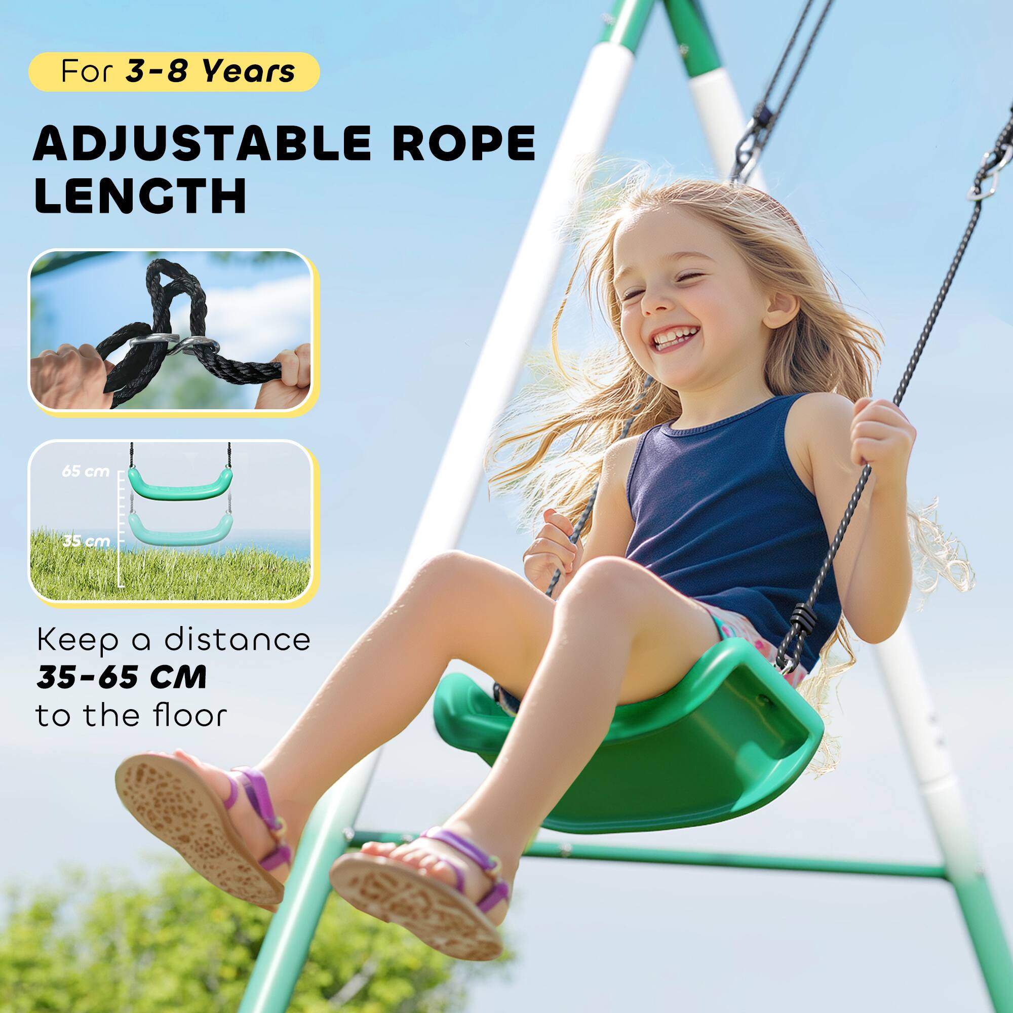 For 3-8 Years

ADJUSTABLE ROPE LENGTH

Keep a distance 35-65 CM to the floor