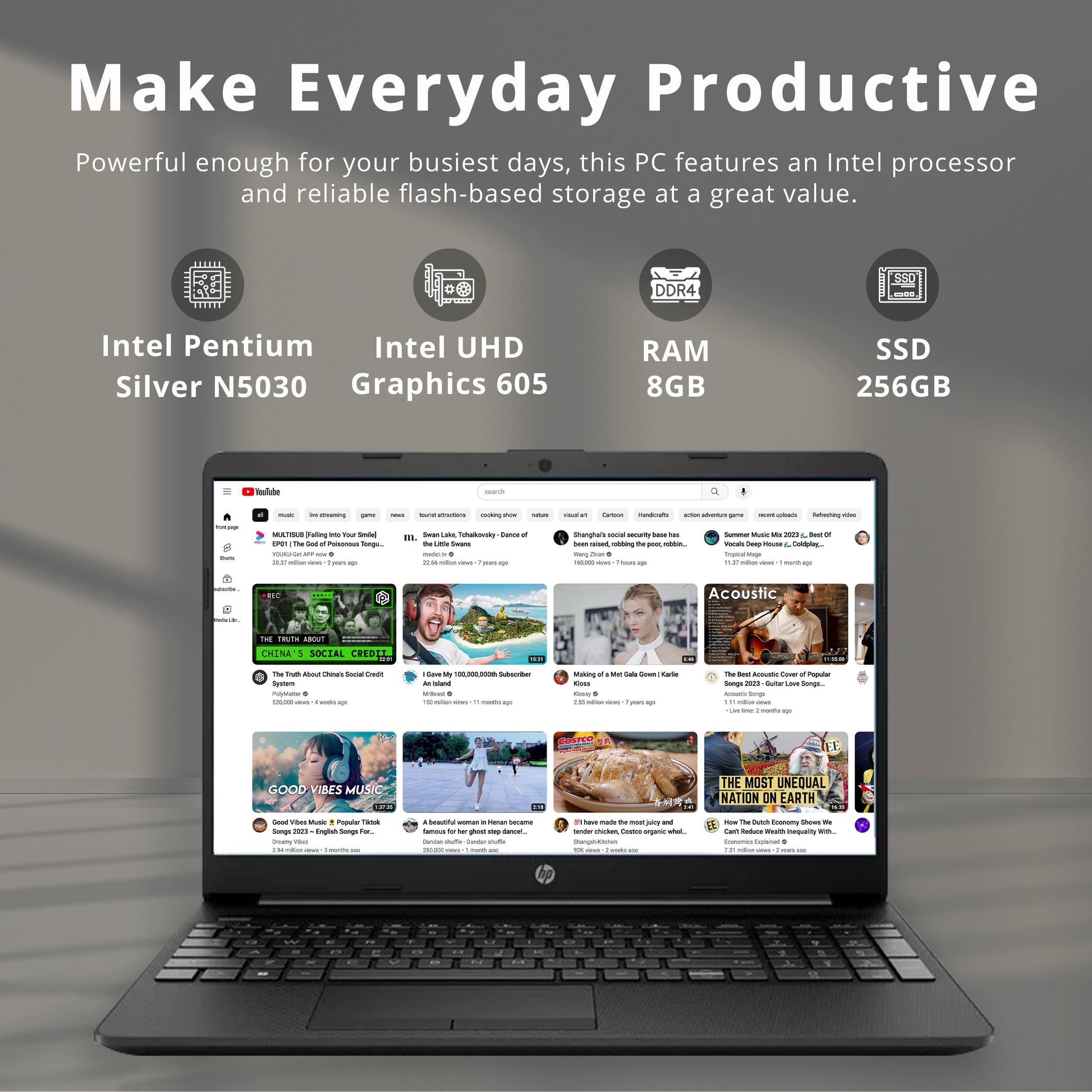 Make Everyday Productive

Powerful enough for your busiest days, this PC features an Intel processor and reliable flash-based storage at a great value.

- Intel Pentium Silver N5030
- Intel UHD Graphics 605
- DDR4 RAM 8GB
- SSD 256GB